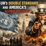 The United Nations’ Double Standard and America’s Global Bullying Problem<br> 3 file 00000000f04071fdb3103221b35ae24c
