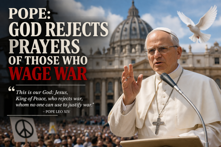 Pope: God rejects prayers of those who wage war