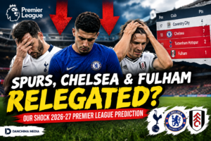 Spurs, Chelsea and Fulham RELEGATED? Our Shock 2026-27 Premier League Prediction Will Split the Nation 4 file 0000000065448243b8c0bd08196e8a4c